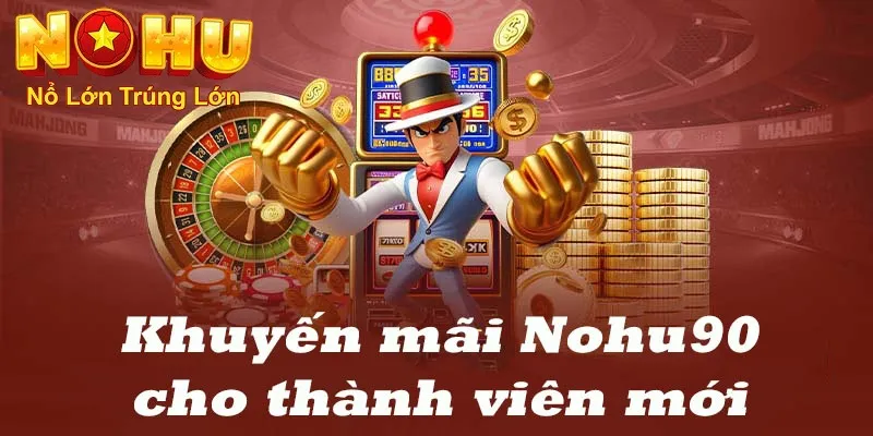 Khuyến mãi của Nohu90